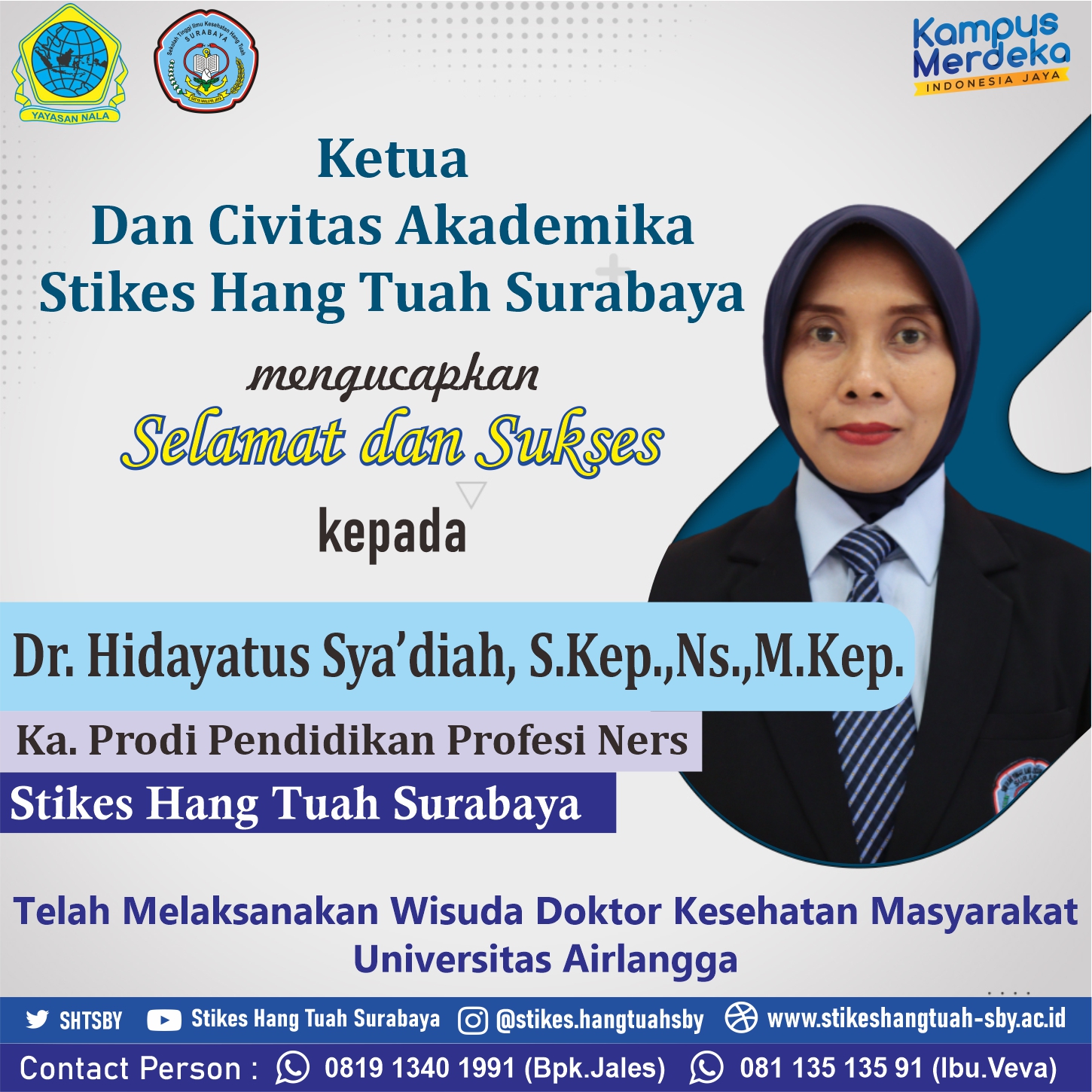 Selamat Dan Sukses Dr. Hidayatus Sya’diah, S.Kep.,Ns.,M.Kep. Telah Telah Melaksanakan Wisuda Doktor Kesehatan Masyarakat Universitas Airlangga